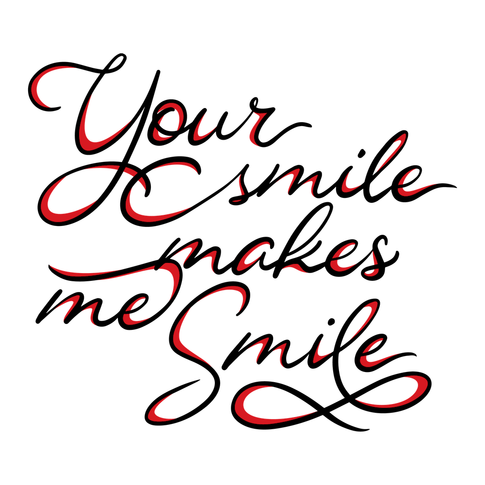 Your Smile Makes Me Smile