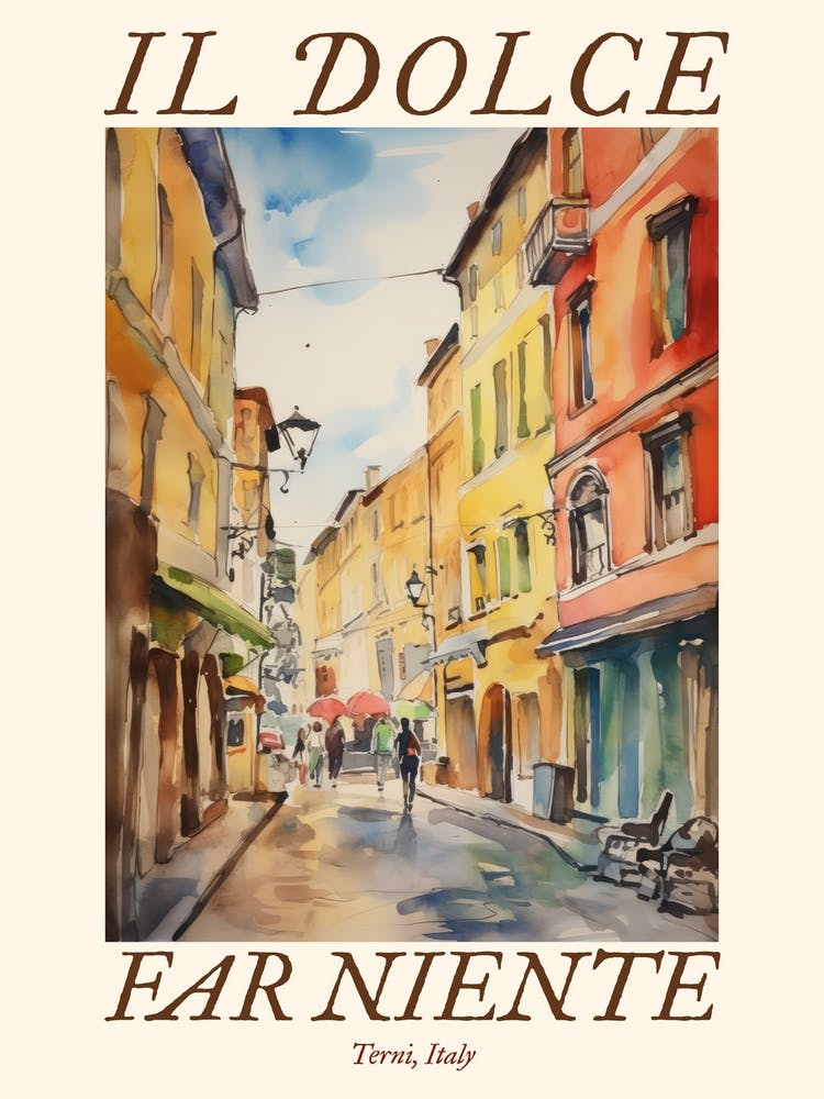 Il Dolce Far Niente Terni, Italy Watercolour Streets 2 Poster