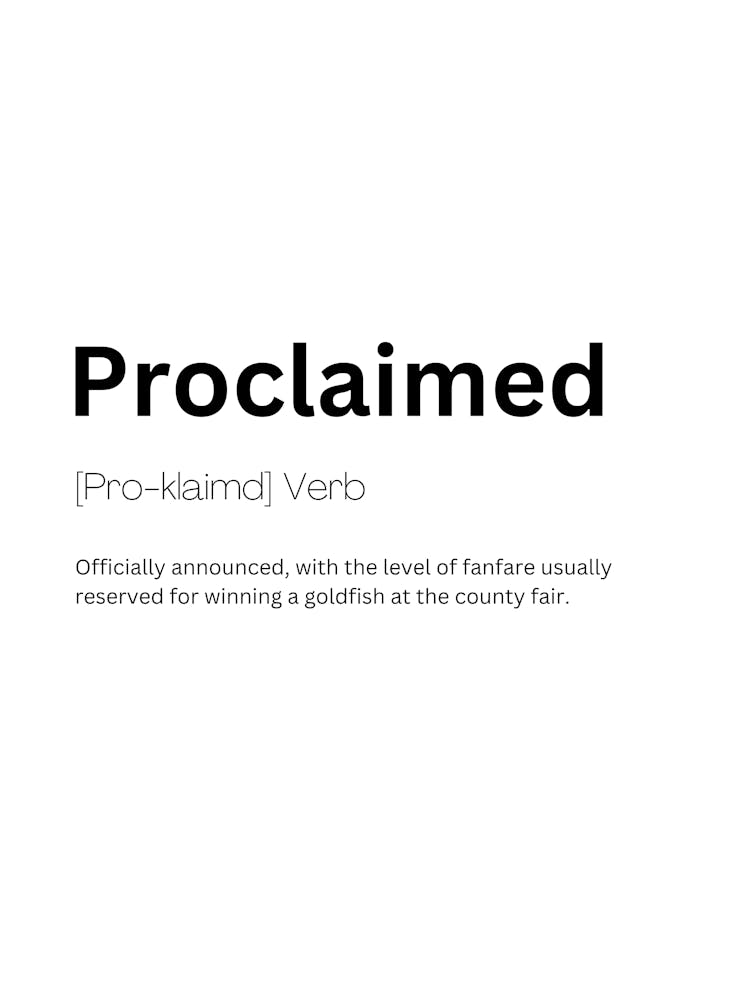 Proclaimed Definition Meaning 1