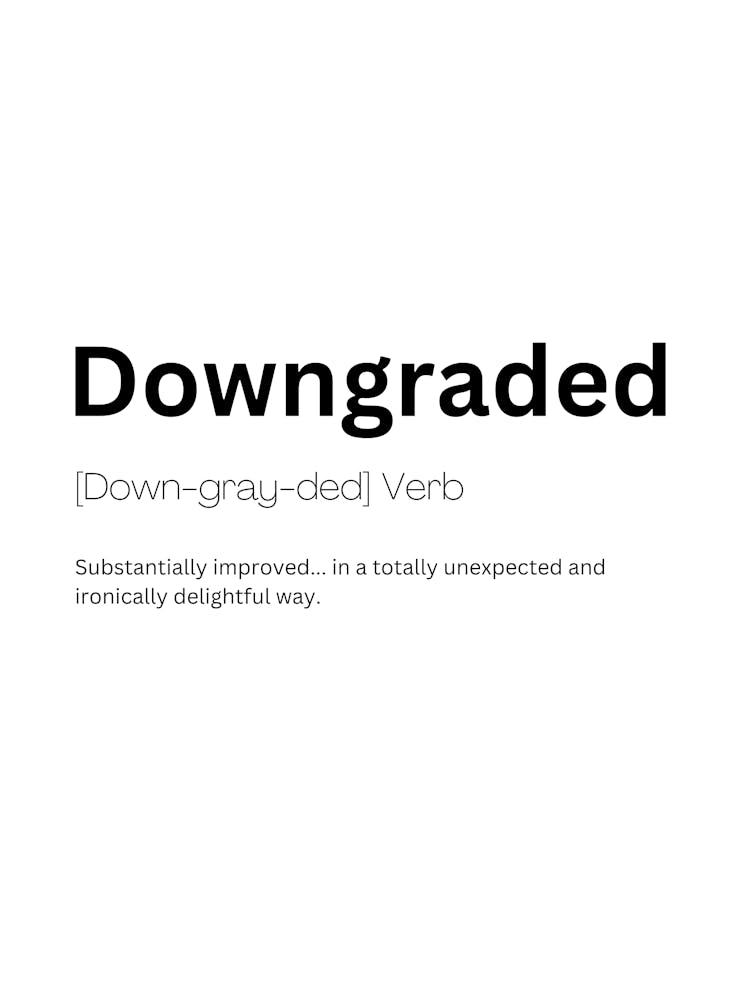 Downgraded Definition Meaning