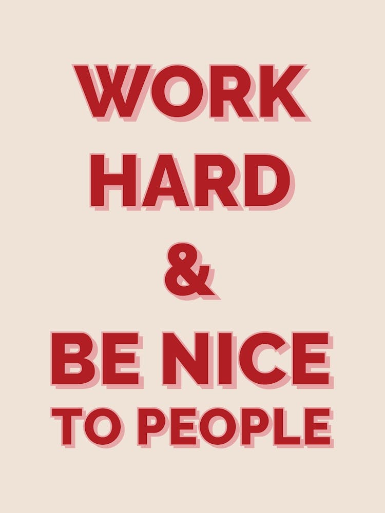 Work Hard And Be Nice To People Red Decor