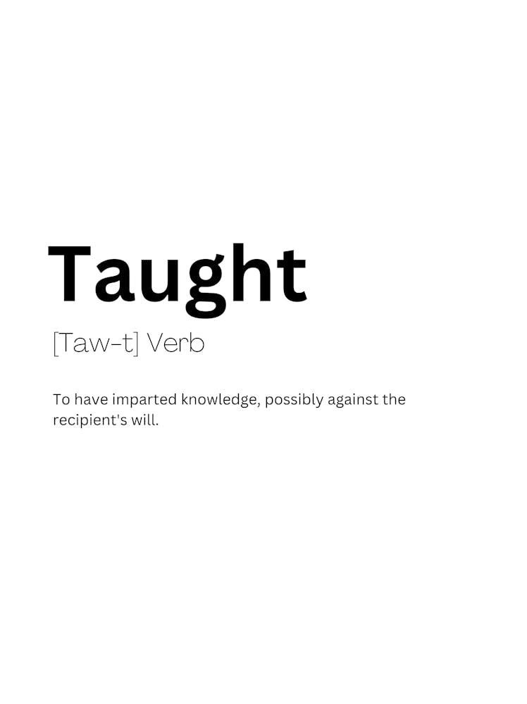 Taught Definition Meaning