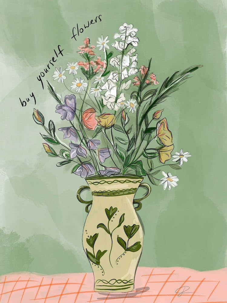 Buy Yourself Flowers