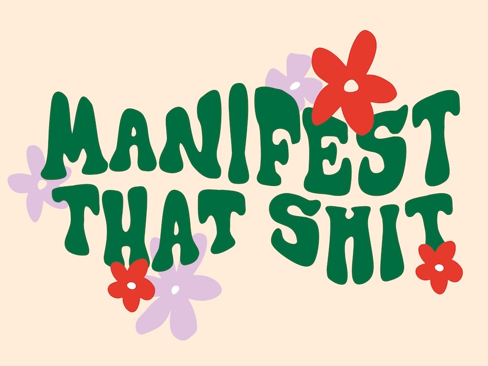 Manifest That Shit