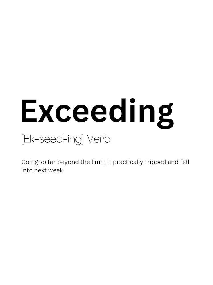 Exceeding Definition Meaning 1