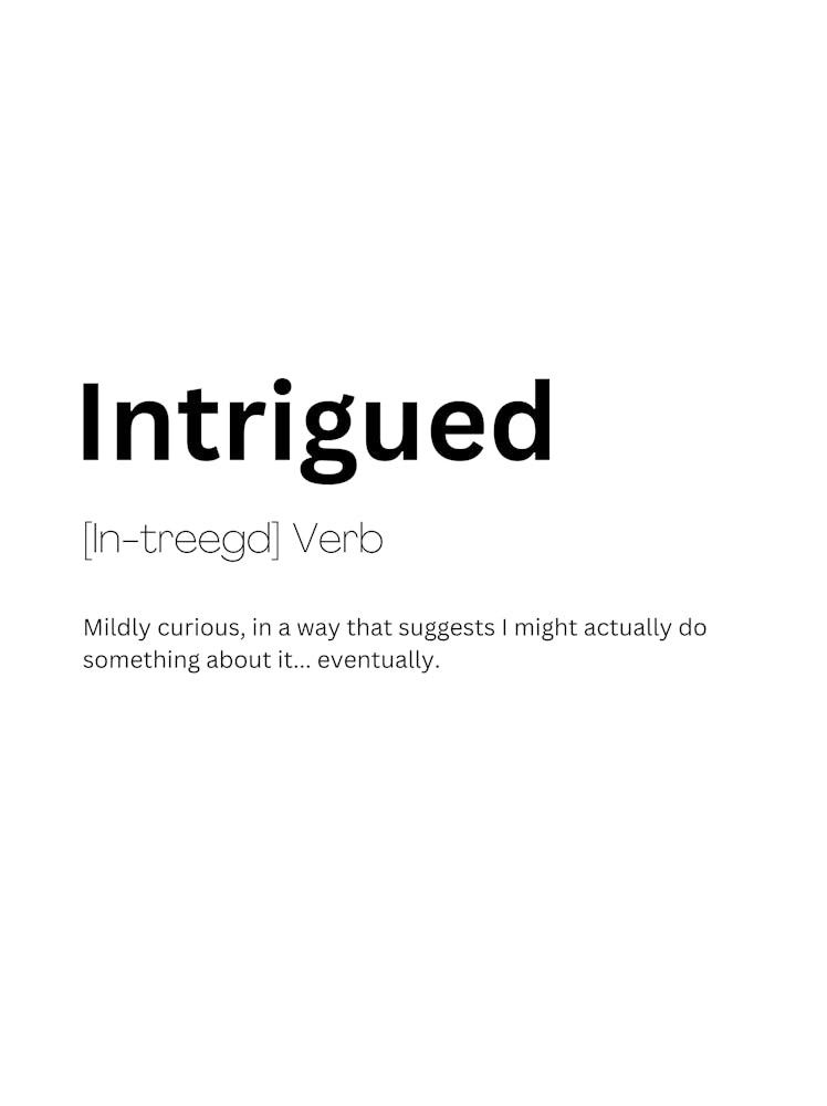 Intrigued Definition Meaning