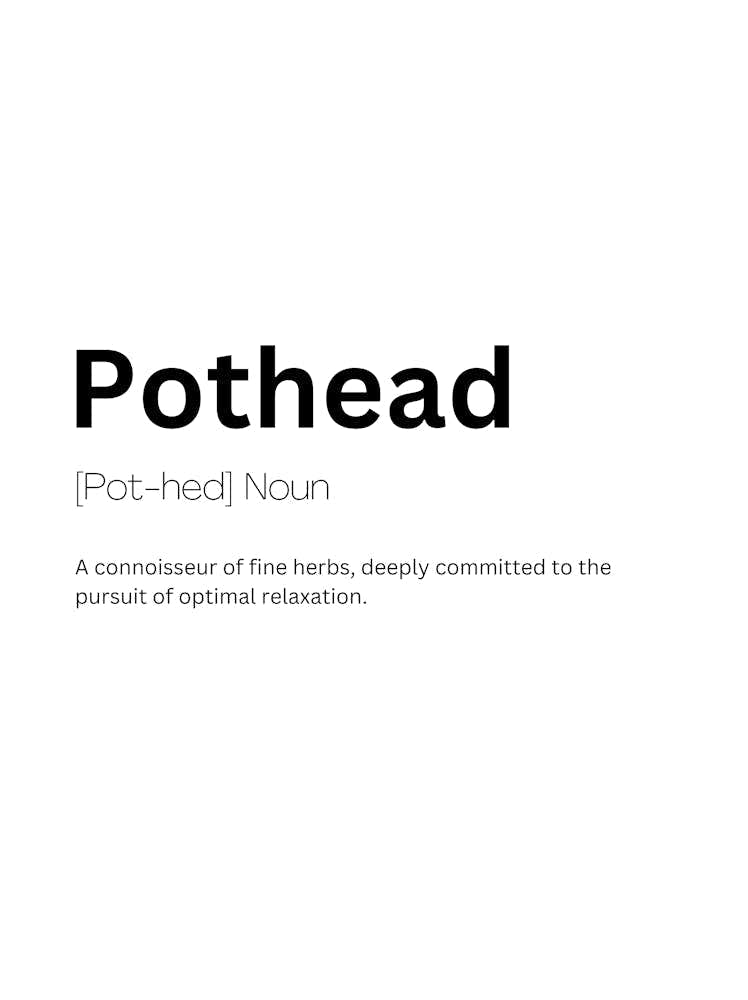 pothead quiz Pothead Definition Meaning Art Print by Kaigozen – Fy!