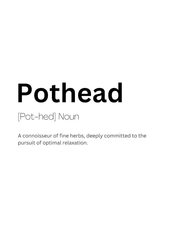 Pothead Definition Meaning