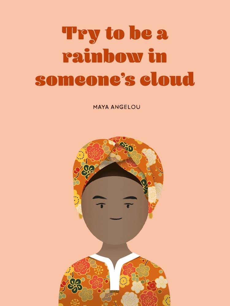 Maya Angelou