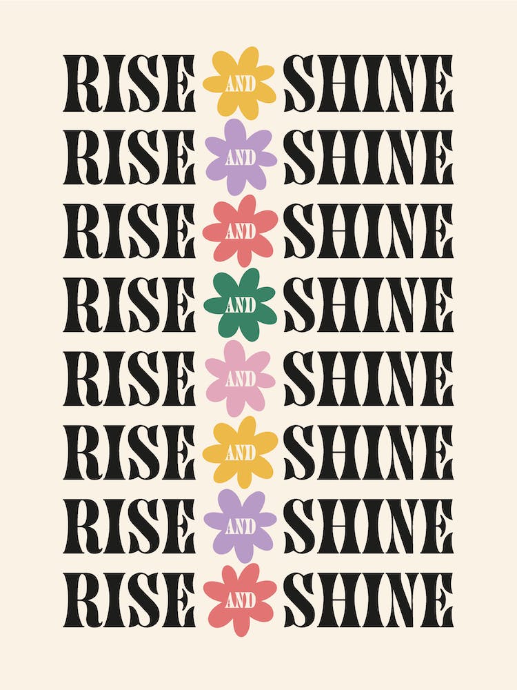 Rise And Shine