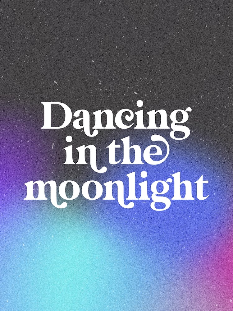 Dancing In The Moonlight