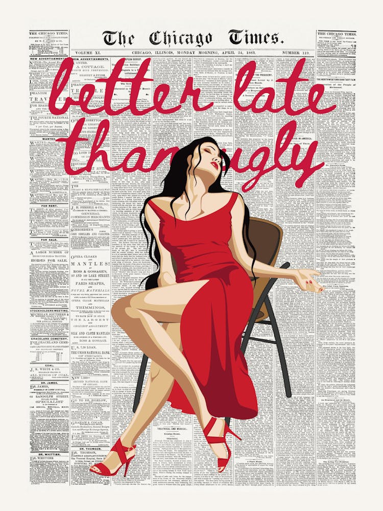 Better Late Than Ugly Fashion Newspaper