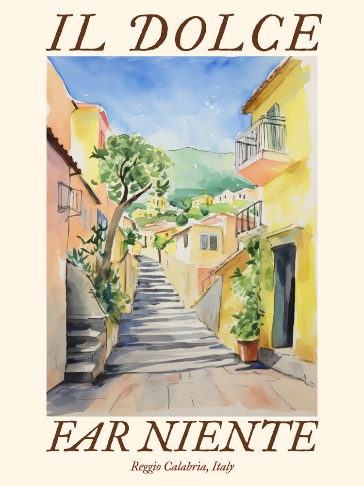Il Dolce Far Niente Reggio Calabria, Italy Watercolour Streets 3 Poster