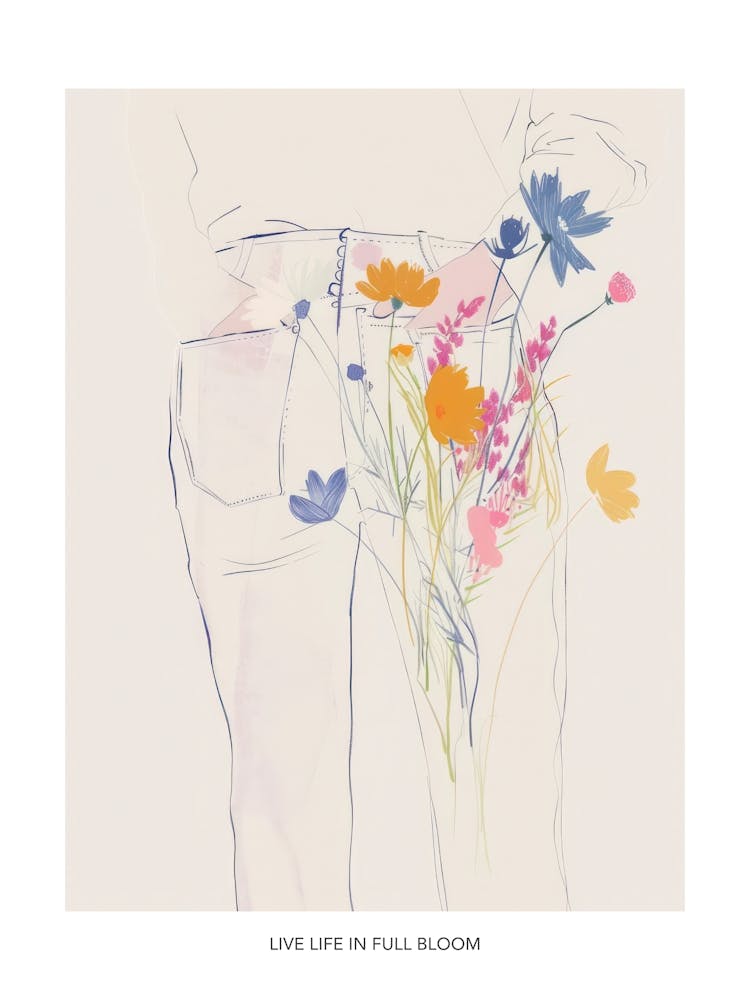 Live Life In Full Bloom Poster Blue Jeans Line Art Flowers 3