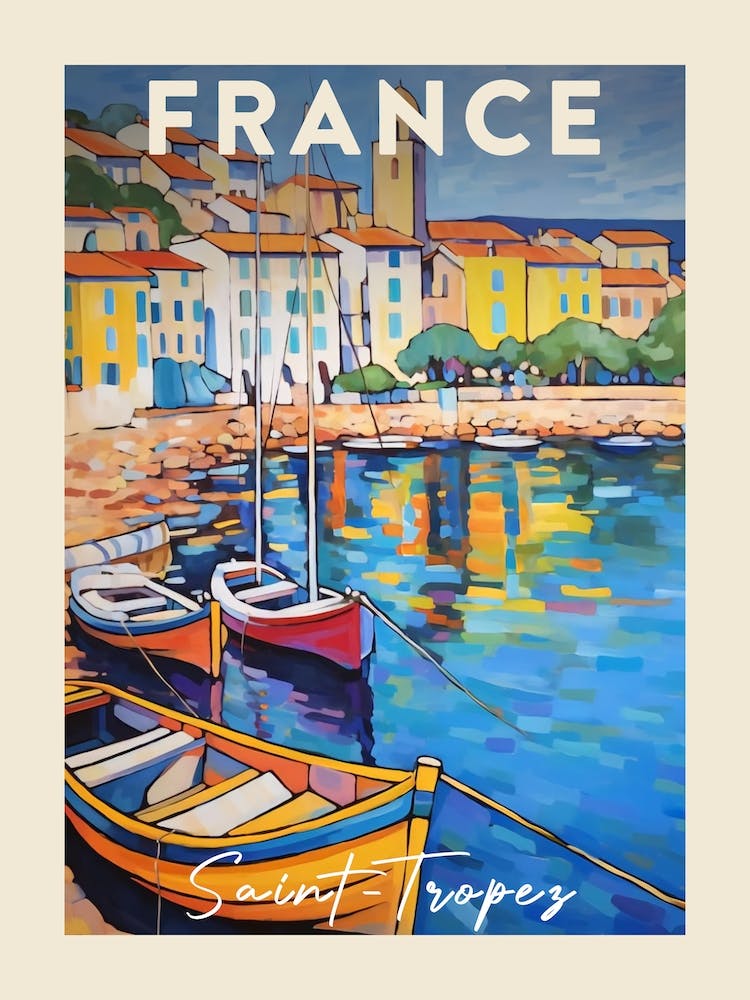 Saint Tropez France 1 Fauvist Painting Travel Poster