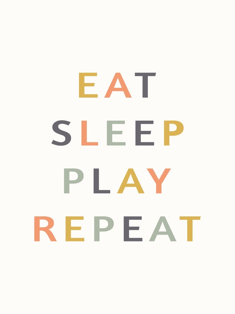 Eat Sleep Play Repeat