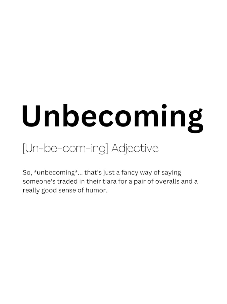 Unbecoming Definition Meaning