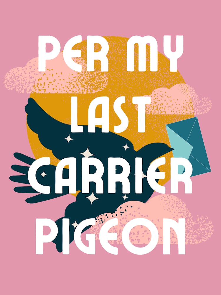 Per My Last Carrier Pigeon | Per My Last Email Funny Office 1