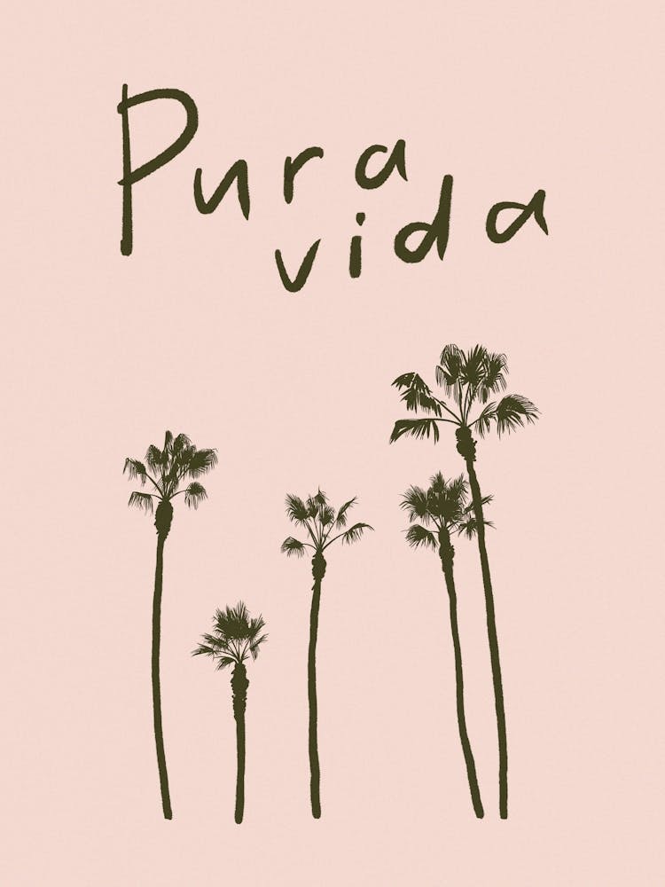 Pura Vida. Minimalist Palms and Quote