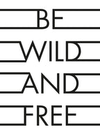 Be Wild Free