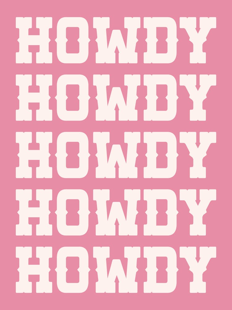 Howdy Wiederholender Text, Vintage, Retro, Floral, Niedlich, Ästhetisch, Stimmung, Western, Cowboy, Typografie, Text, Texas, Hell, Kühn, Bunt, Sommer, Motivierend, Spaß, Humor