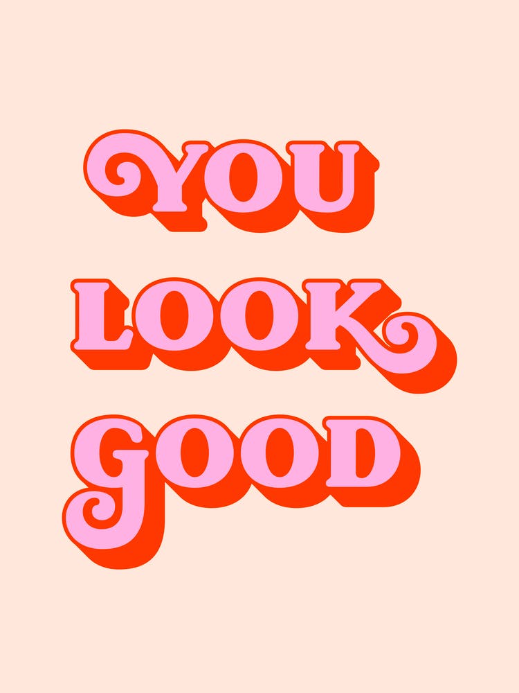You Look Good (Peach and pink tone) 1