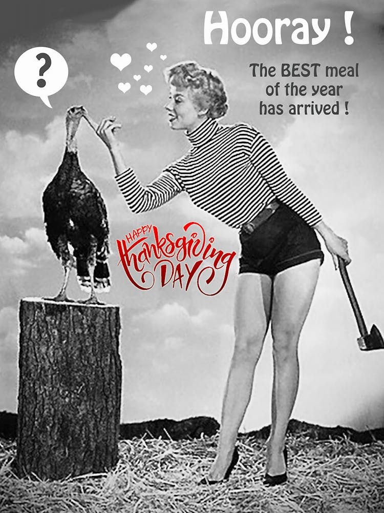 Funny Thanksgiving Poster With Pin Up Girl Holding An Axe And A Turkey