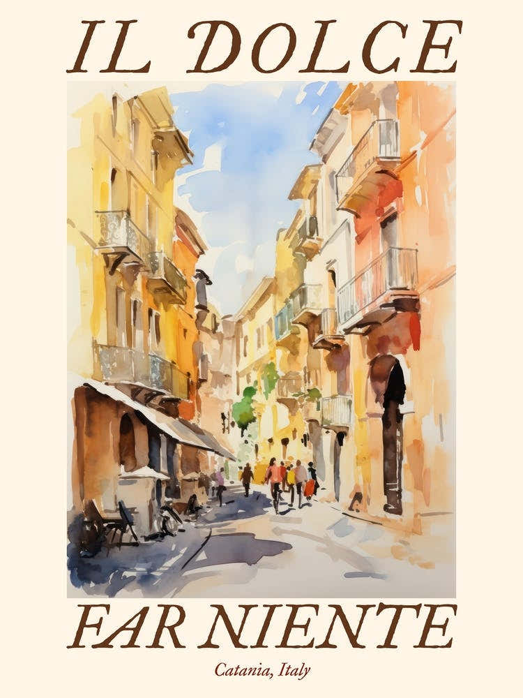 Il Dolce Far Niente Catania, Italy Watercolour Streets 2 Poster