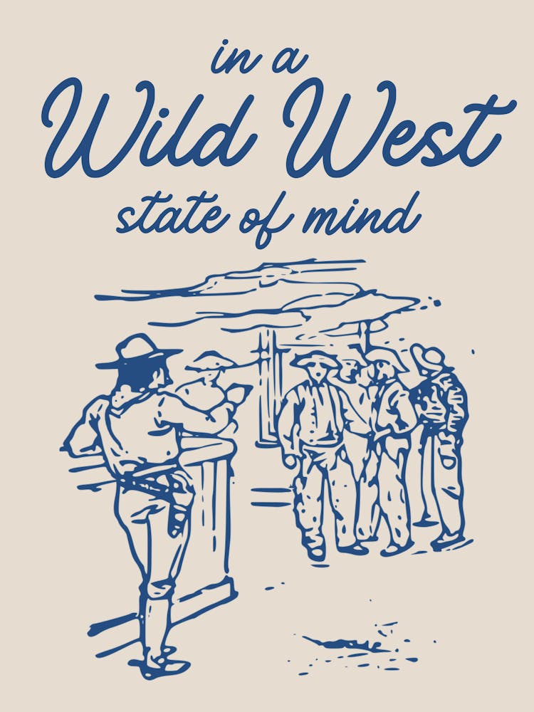 Wild West State of Mind Blue
