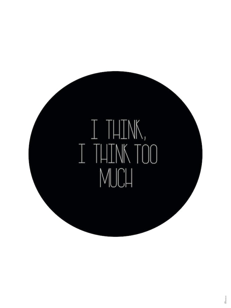 I Think