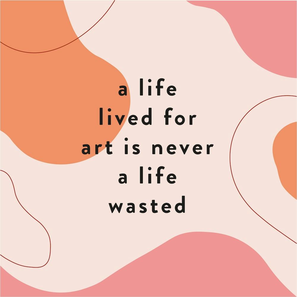 Art Life Abstract Quote Square