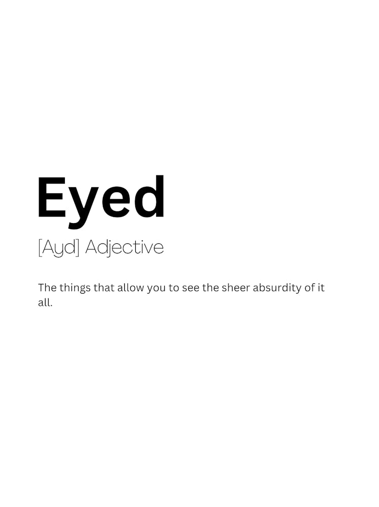 Eyed Definition Meaning 1