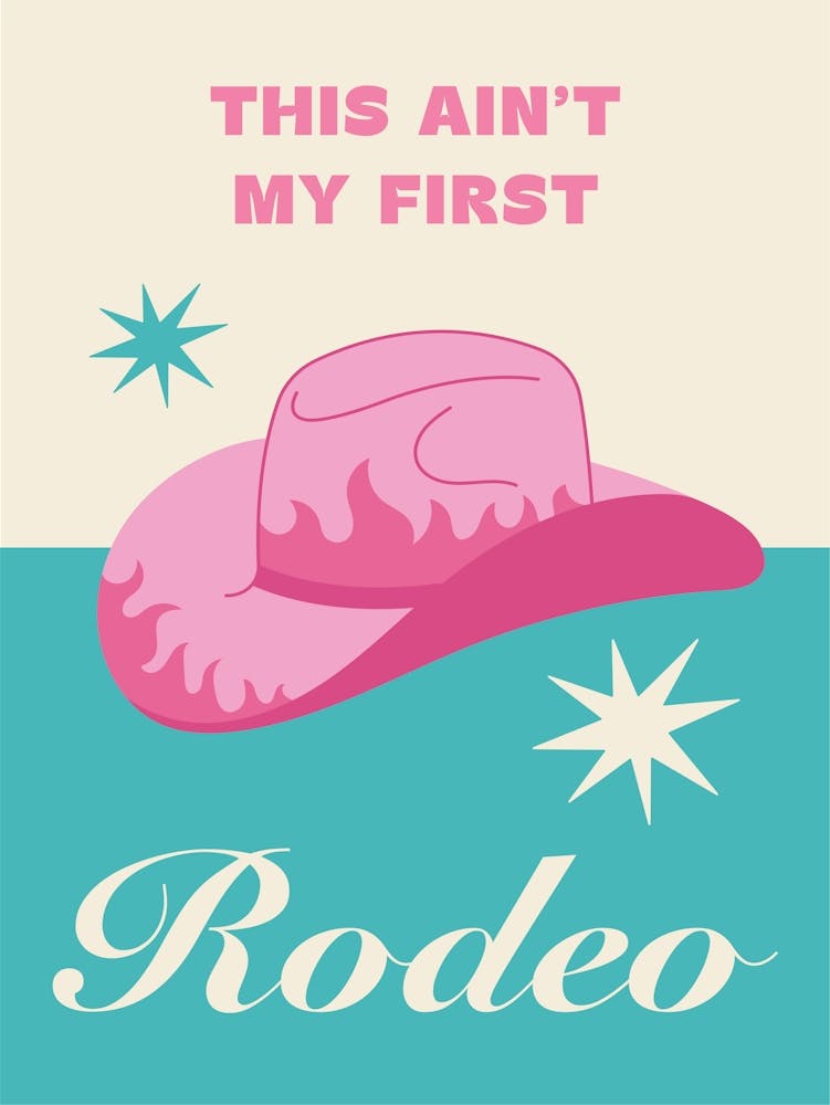 This Ain't My First Rodeo Turquoise