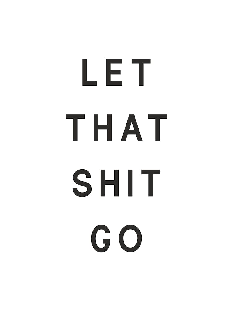 Let That Shit Go Bathroom