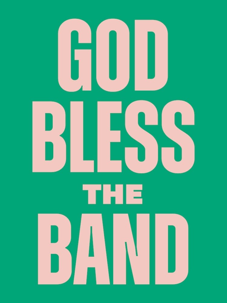 Green Typographic God Bless The Band