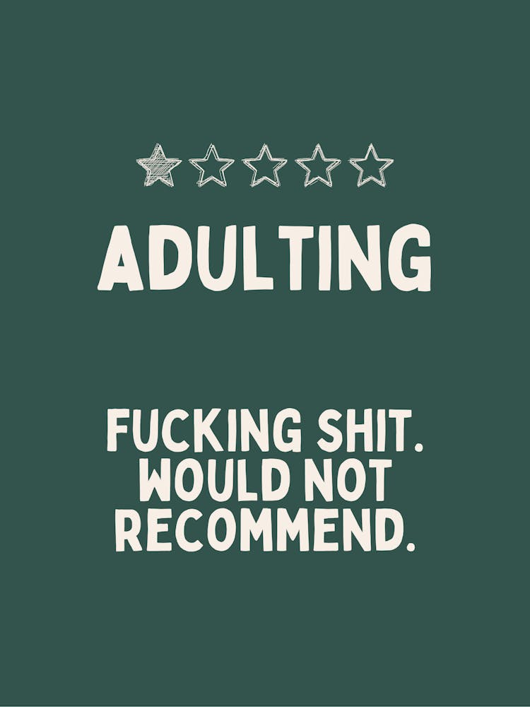 Adulting Fucking Shit |Forest Green And Oatmeal