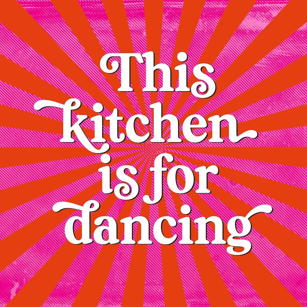 This Kitchen Is For Dancing Pink & Red Square