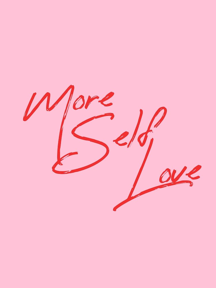 More Self Love