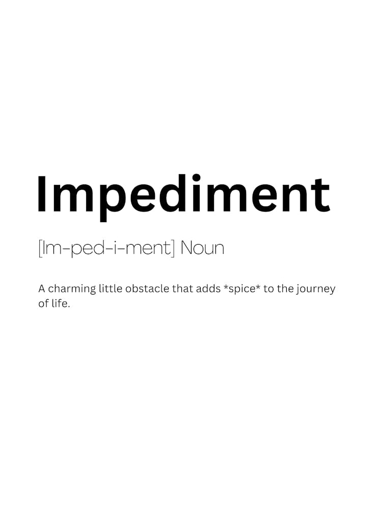 Impediment Definition Meaning 1