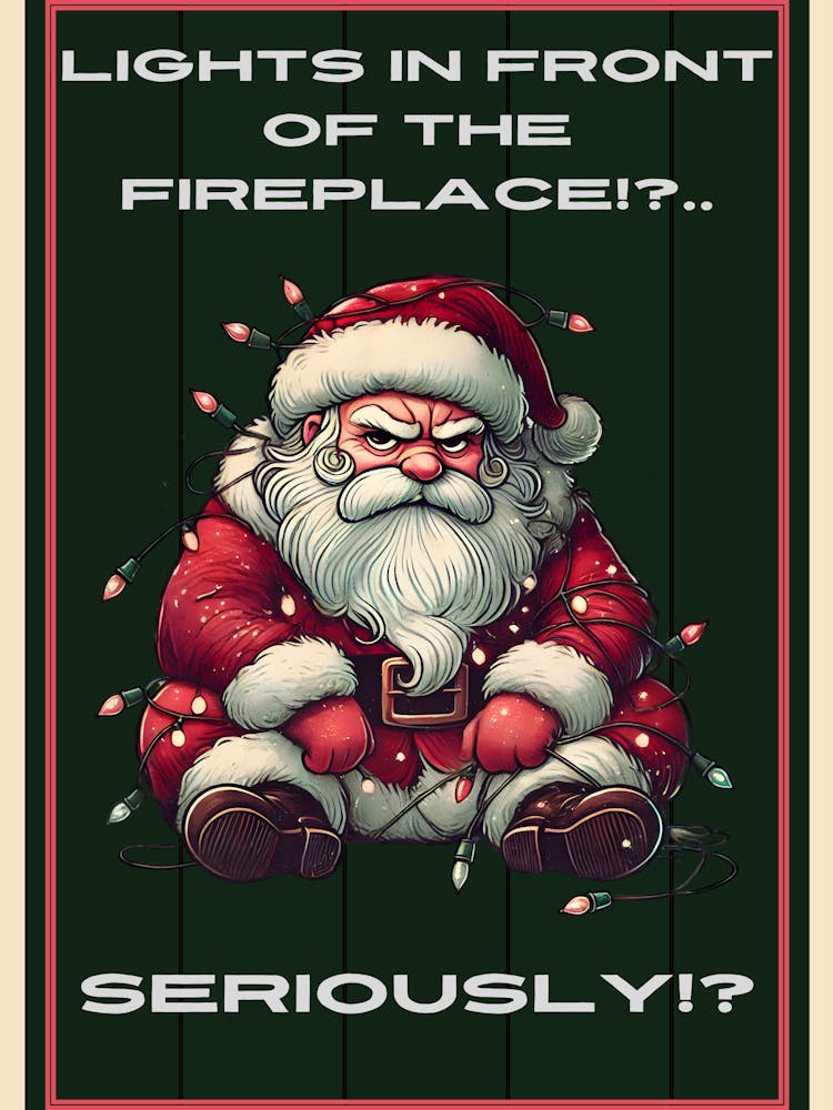 Pissed Santa Green Sign