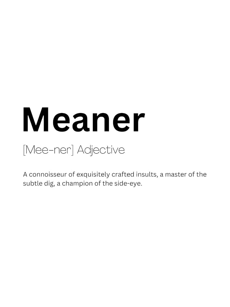 Meaner Definition Meaning 1