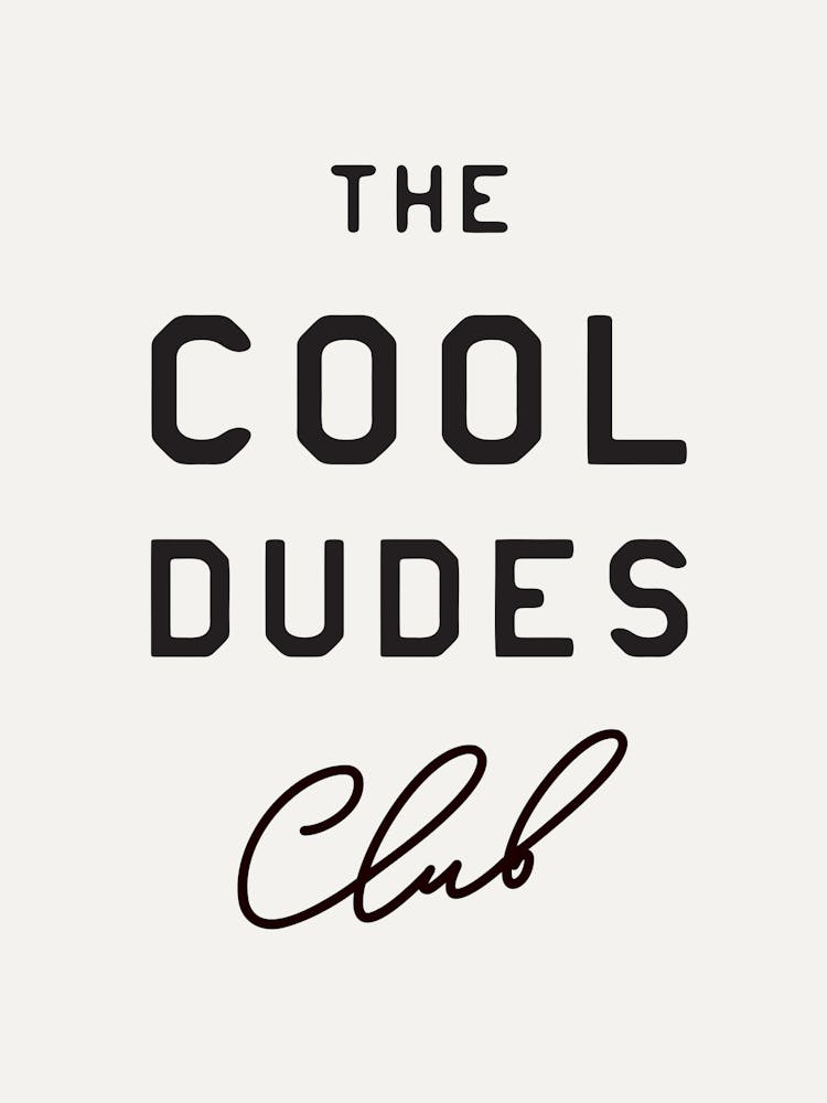 Cool Dudes Club - Man Cave - Boys Nursery Print