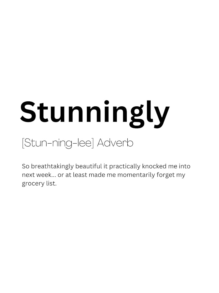 Stunningly Definition Meaning