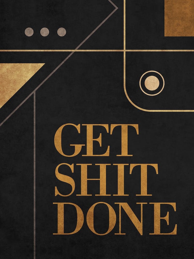 Get Shit Done Black