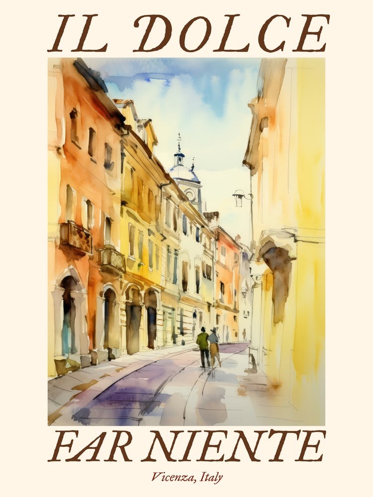 Il Dolce Far Niente Vicenza, Italy Watercolour Streets 1 Poster