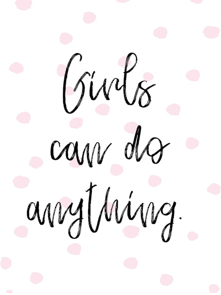 Girls Can Do Anything Polka Dot Pink