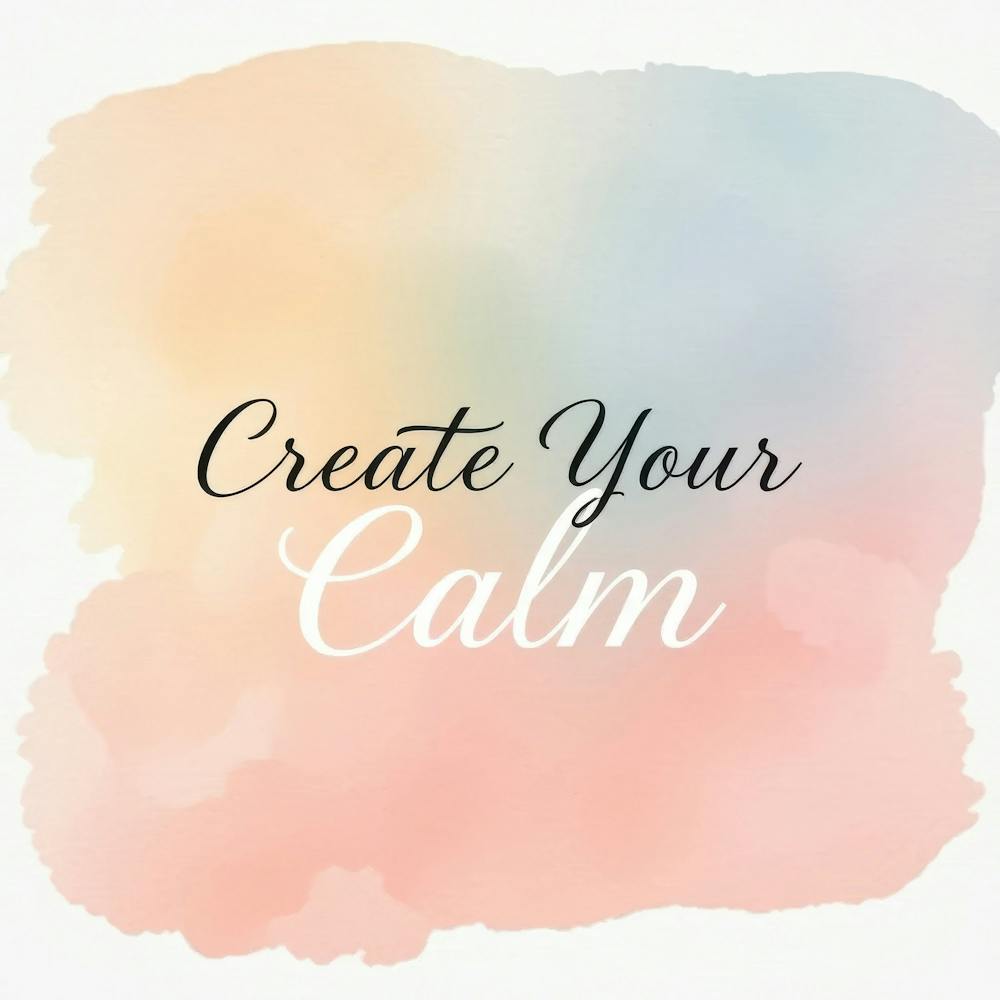 Create Your Calm 2