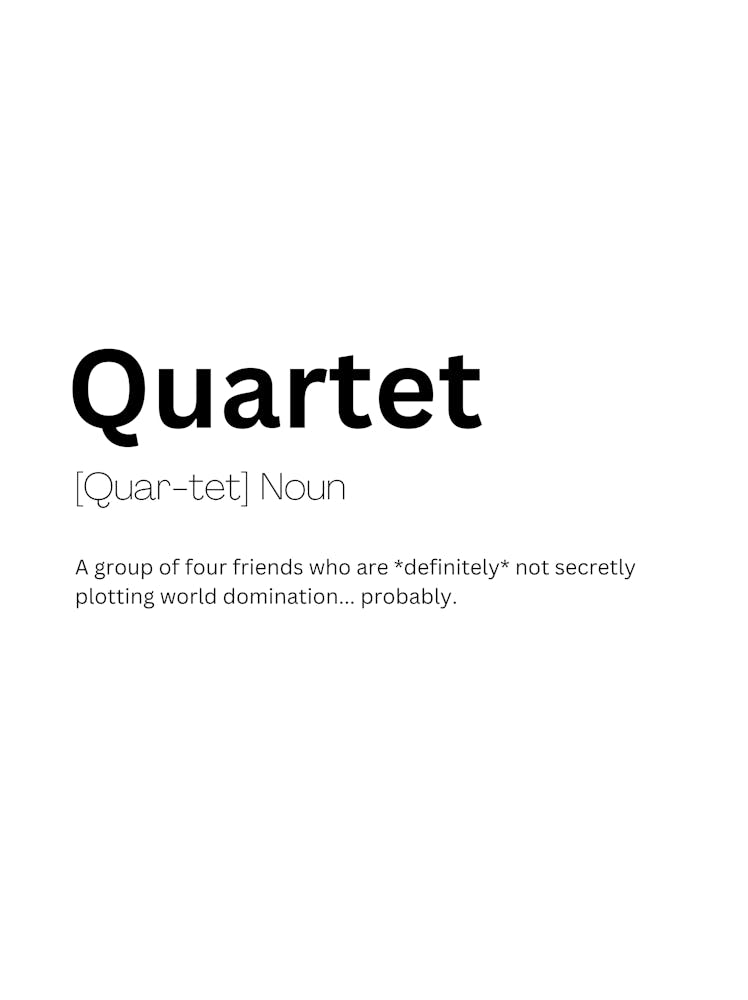 Définition Signification Quatuor