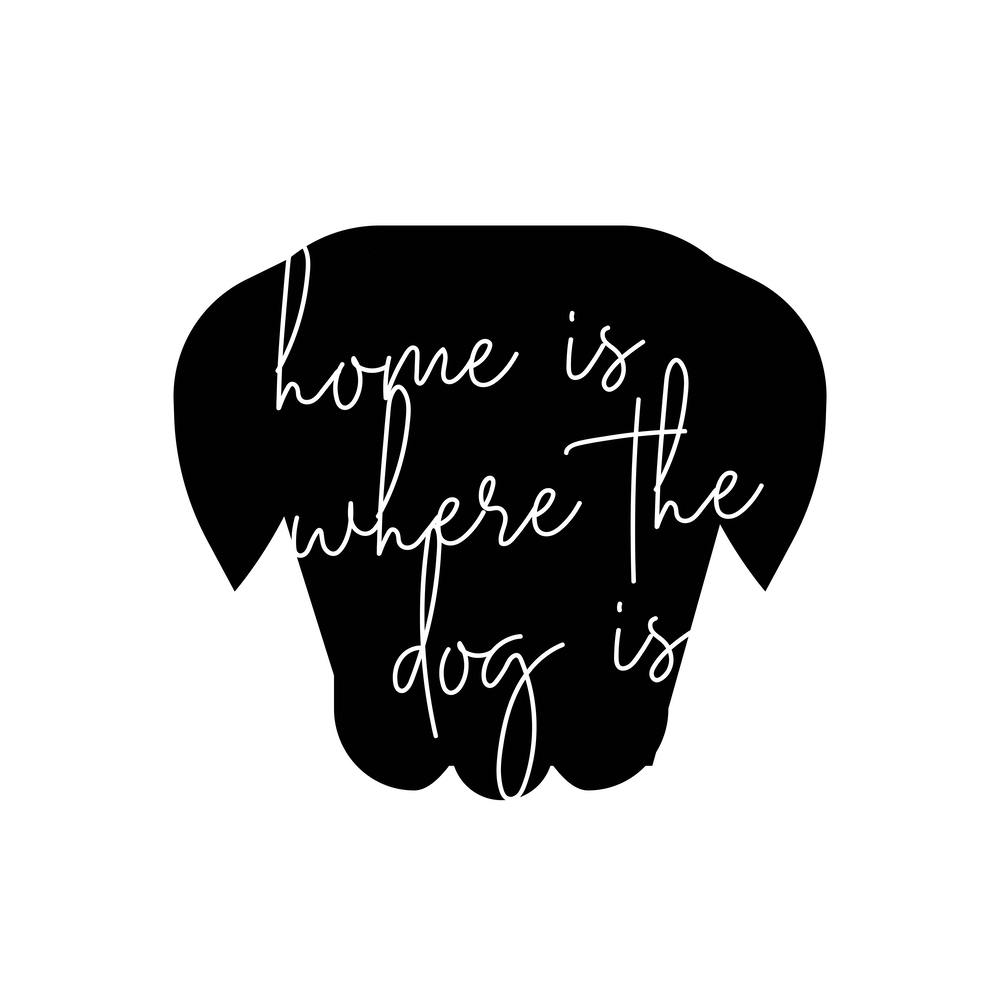 Home Is Where The Dog Is Silhouette Square