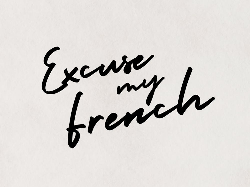 Neutral Excuse My French